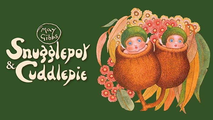 Official Artwork for May Gibbs' Snugglepot & Cuddlepie