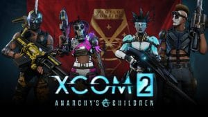 XCOM 2: Anarchy's Children Downloadable Content Now Available for Purchase 1
