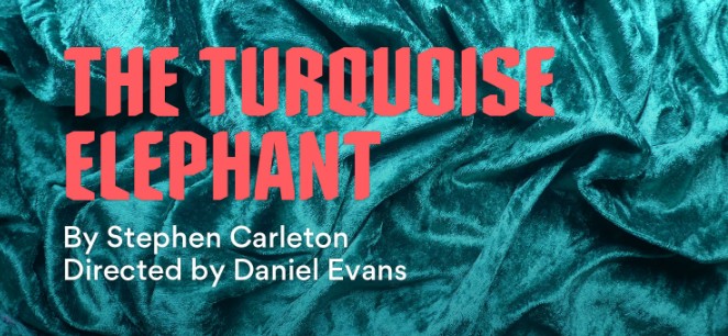 Queensland Theatre's June Play Club to Feature Live Reading of The Turquoise Elephant 1 Queensland Theatre's June Play Club to Feature Live Reading of The Turquoise Elephant 1