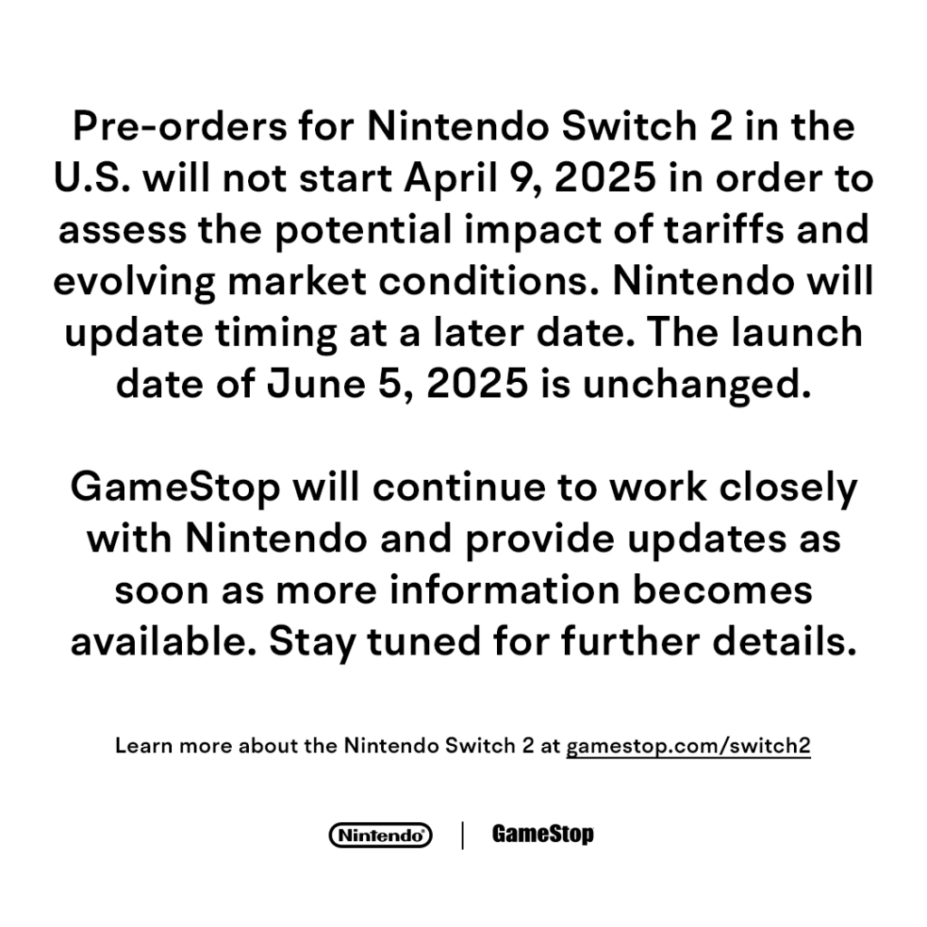 GameStop to Delay Taking Pre-Orders of Nintendo Switch 2, Citing Tariffs 1 GameStop to Delay Taking Pre-Orders of Nintendo Switch 2, Citing Tariffs 1